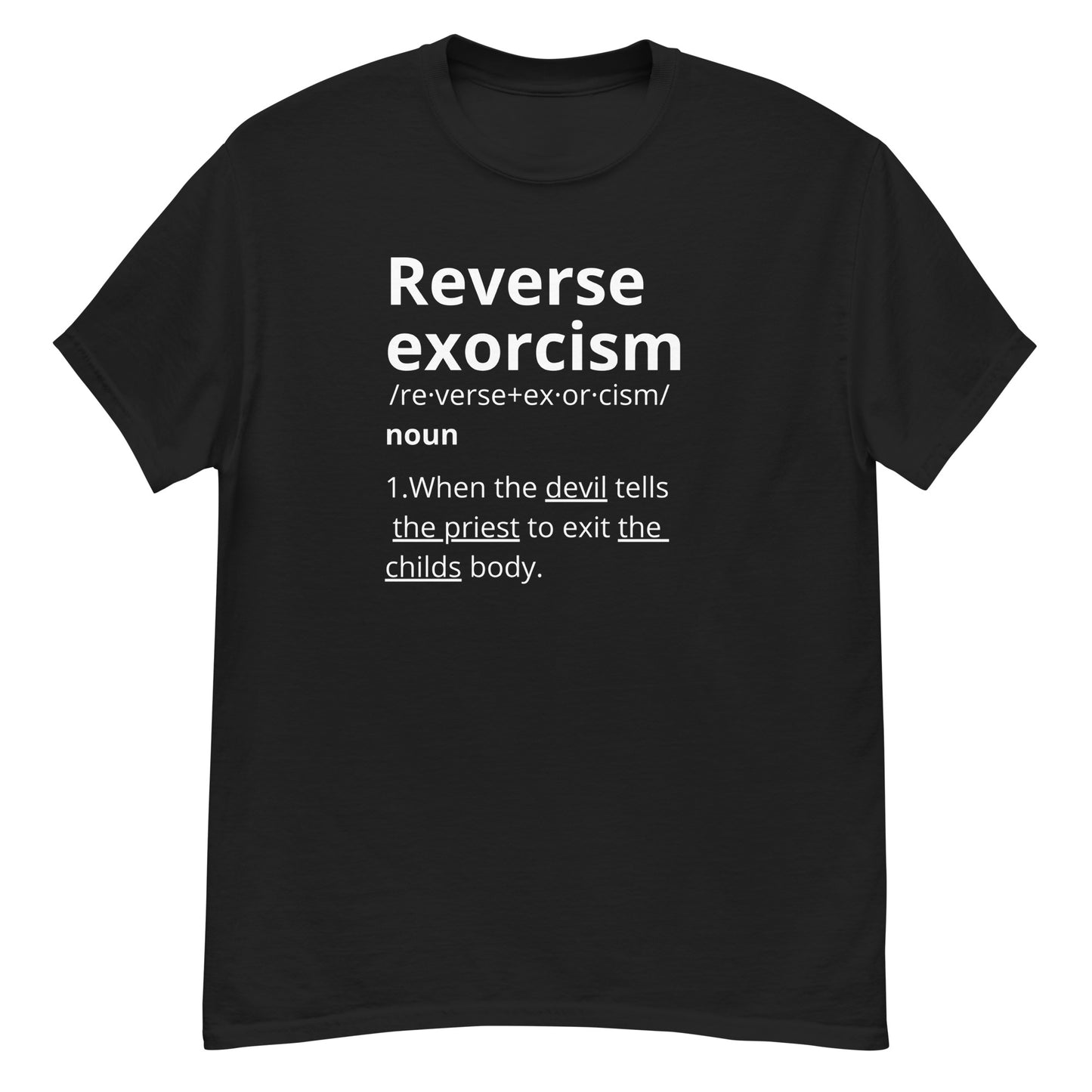 Reverse Exorcism Unisex T-shirt