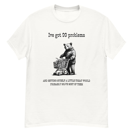 i've got 99 problems Unisex T-shirt