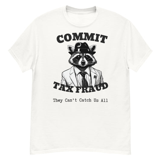 Commit Tax Fraud Racoon Unisex T-shirt